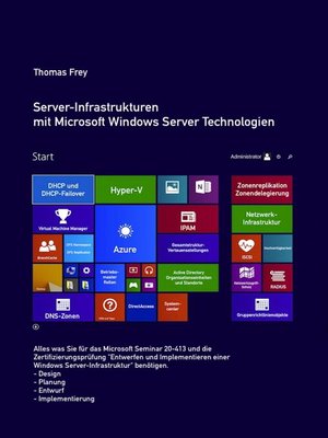 cover image of Server-Infrastrukturen mit Microsoft Windows Server Technologien